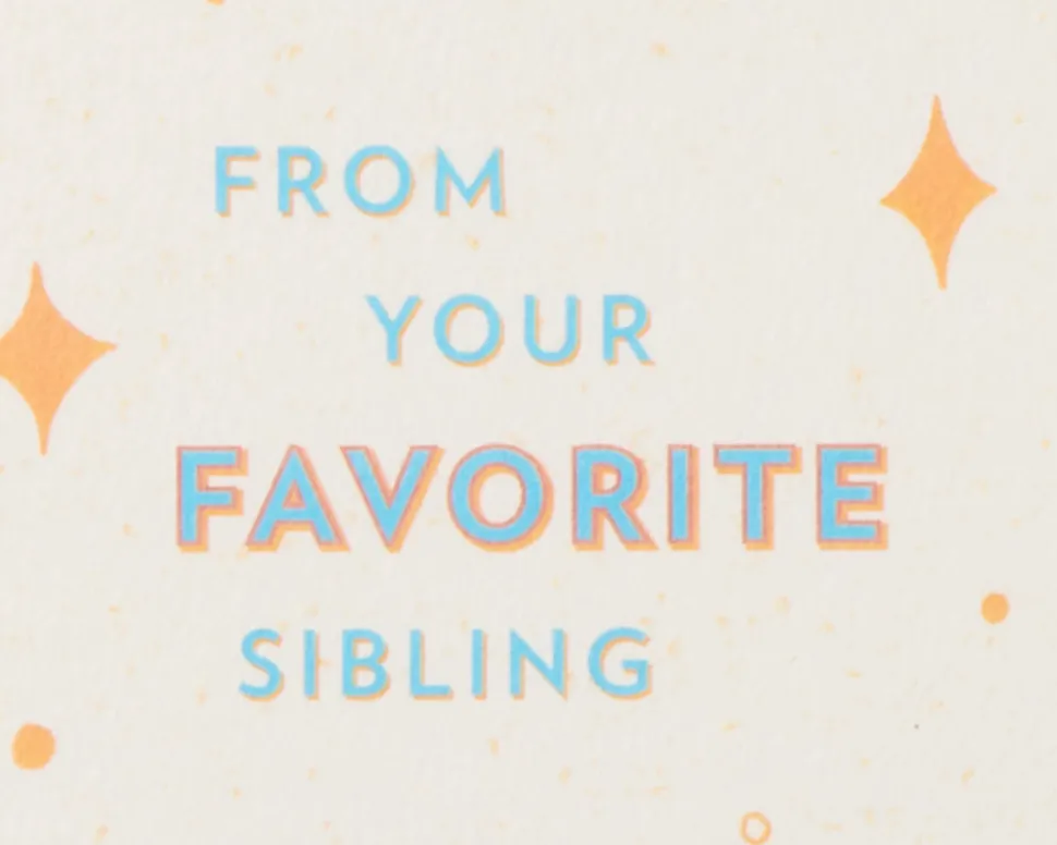 From Your Favorite Sibling Funny Birthday Greeting Card for Brother or Sister