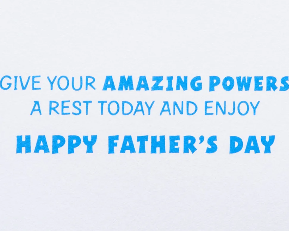 Give Your Powers a Rest Today Father’s Day Greeting Card