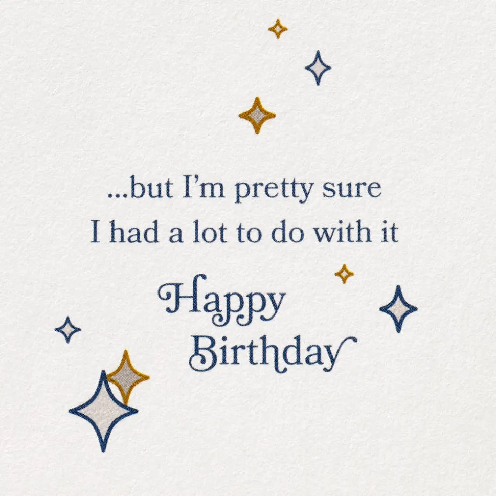 I had a lot to do with it Birthday Greeting Card for Husband