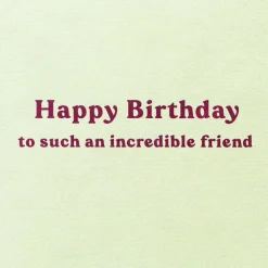 Incredible Friend Birthday Greeting Card for Friend