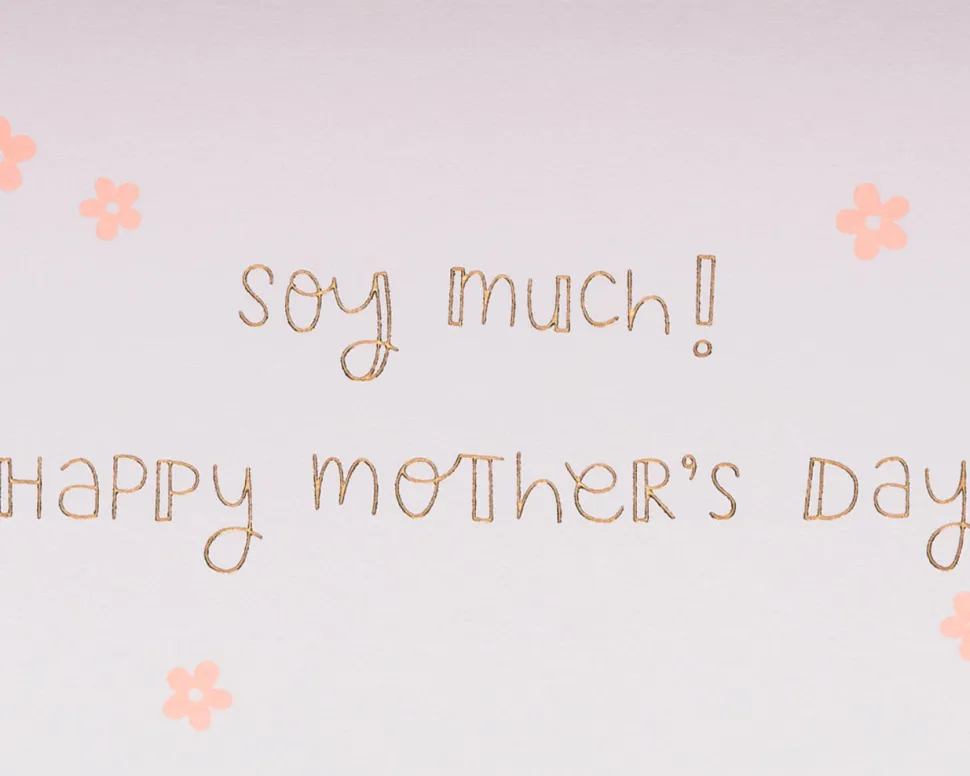 Soy Much! Mother’s Day Greeting Card