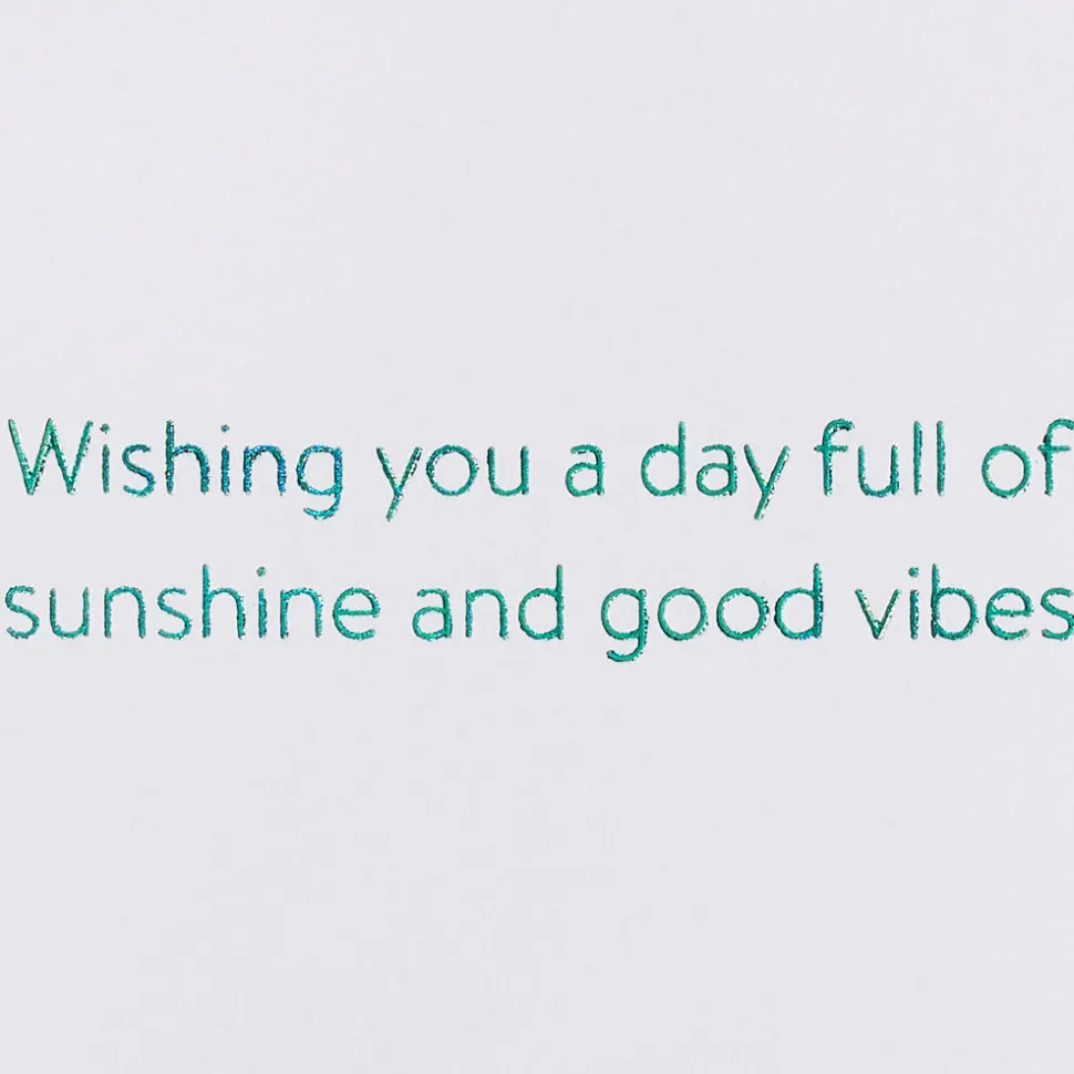 Sunshine and Good Vibes Birthday Greeting Card – Designed by Bella Pilar