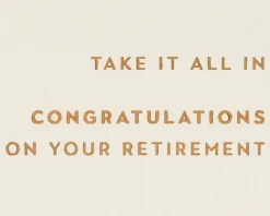 Take It All In Retirement Greeting Card